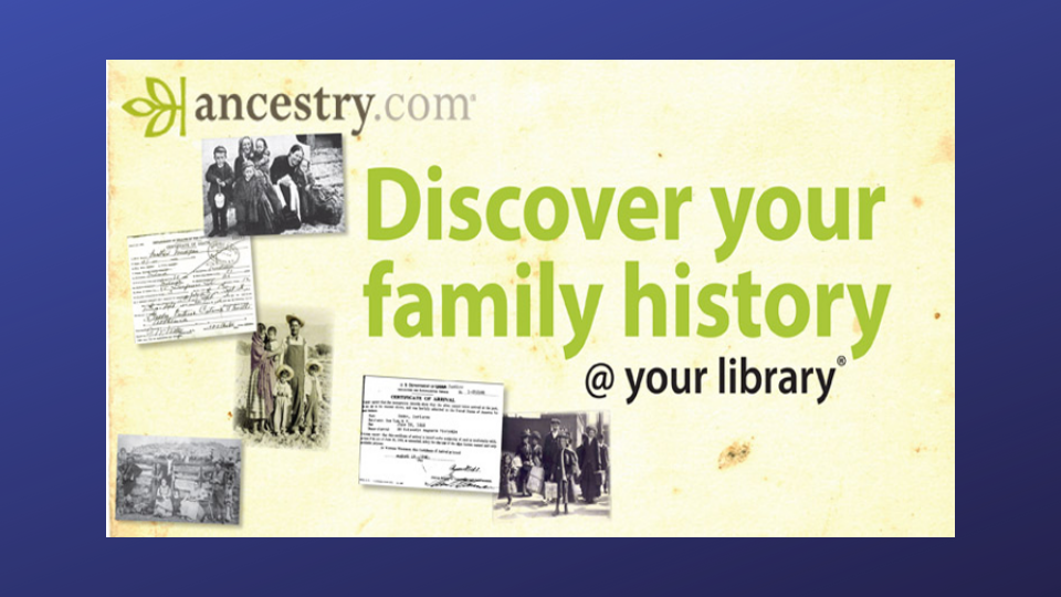 Ancestry @ Your Library